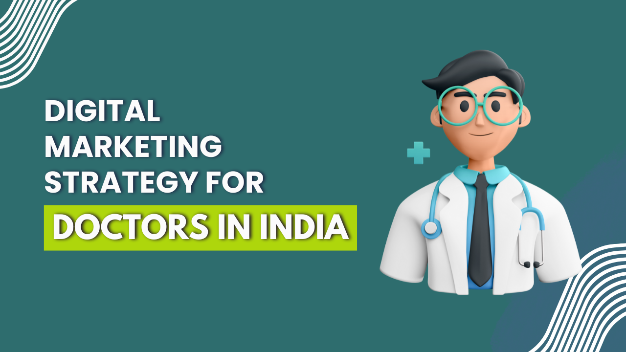 digital marketing for doctors