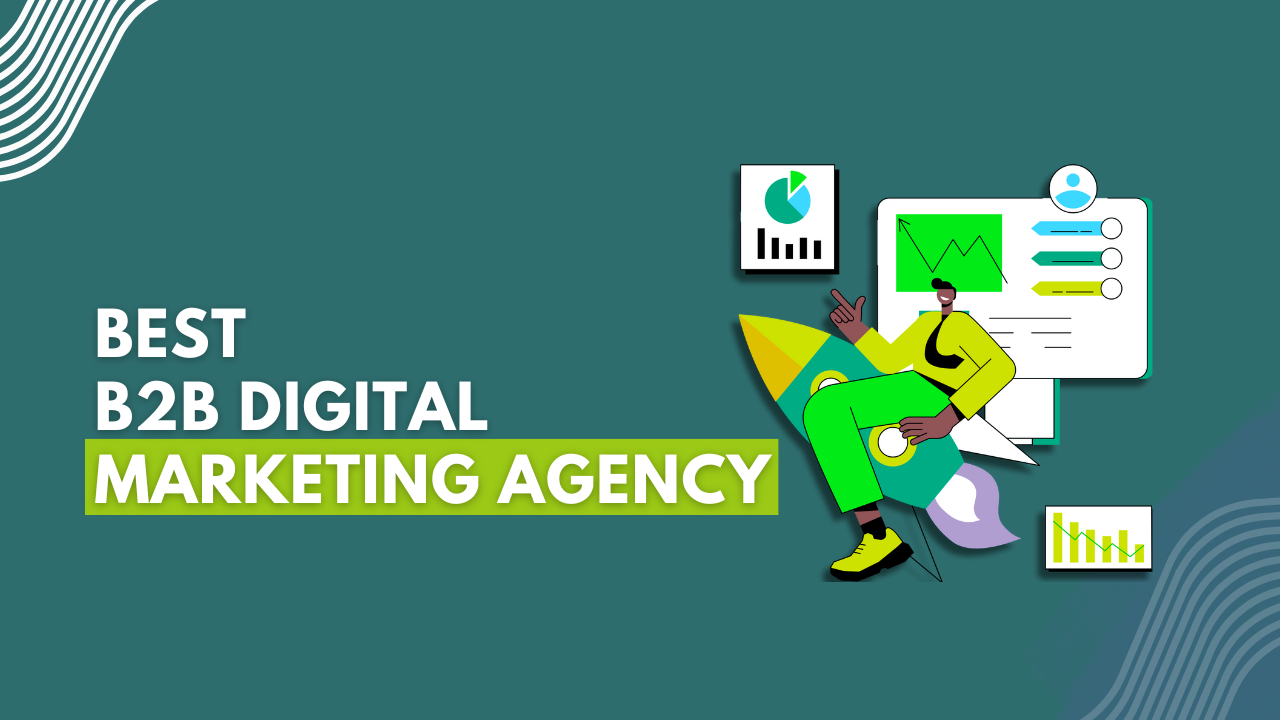 B2B Digital Marketing Agency